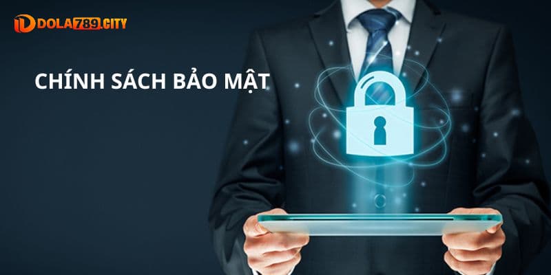 Những ưu điểm khi sở hữu chính sách bảo mật tại hệ thống