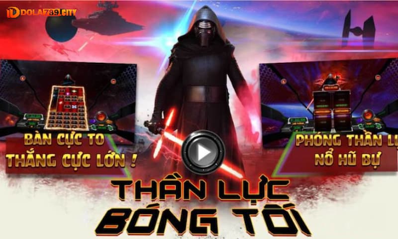 Game slot Thần lực bóng tối